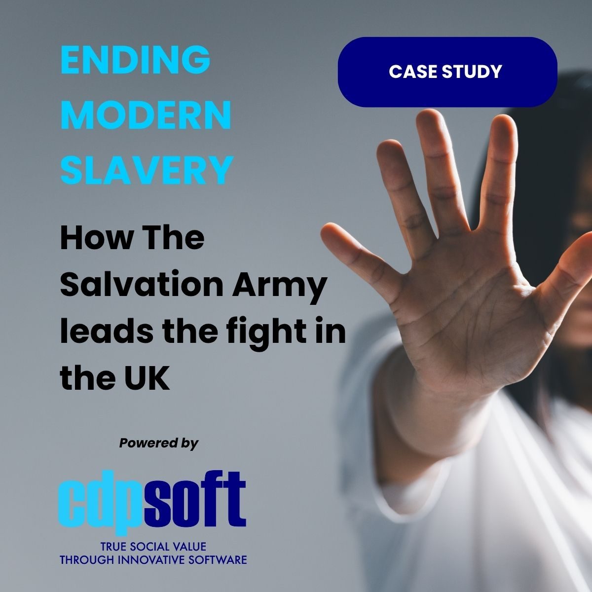 A woman raises her hand in a stop gesture with overlay text: "Ending Modern Slavery – How The Salvation Army leads the fight in the UK. Powered by CDPSoft."