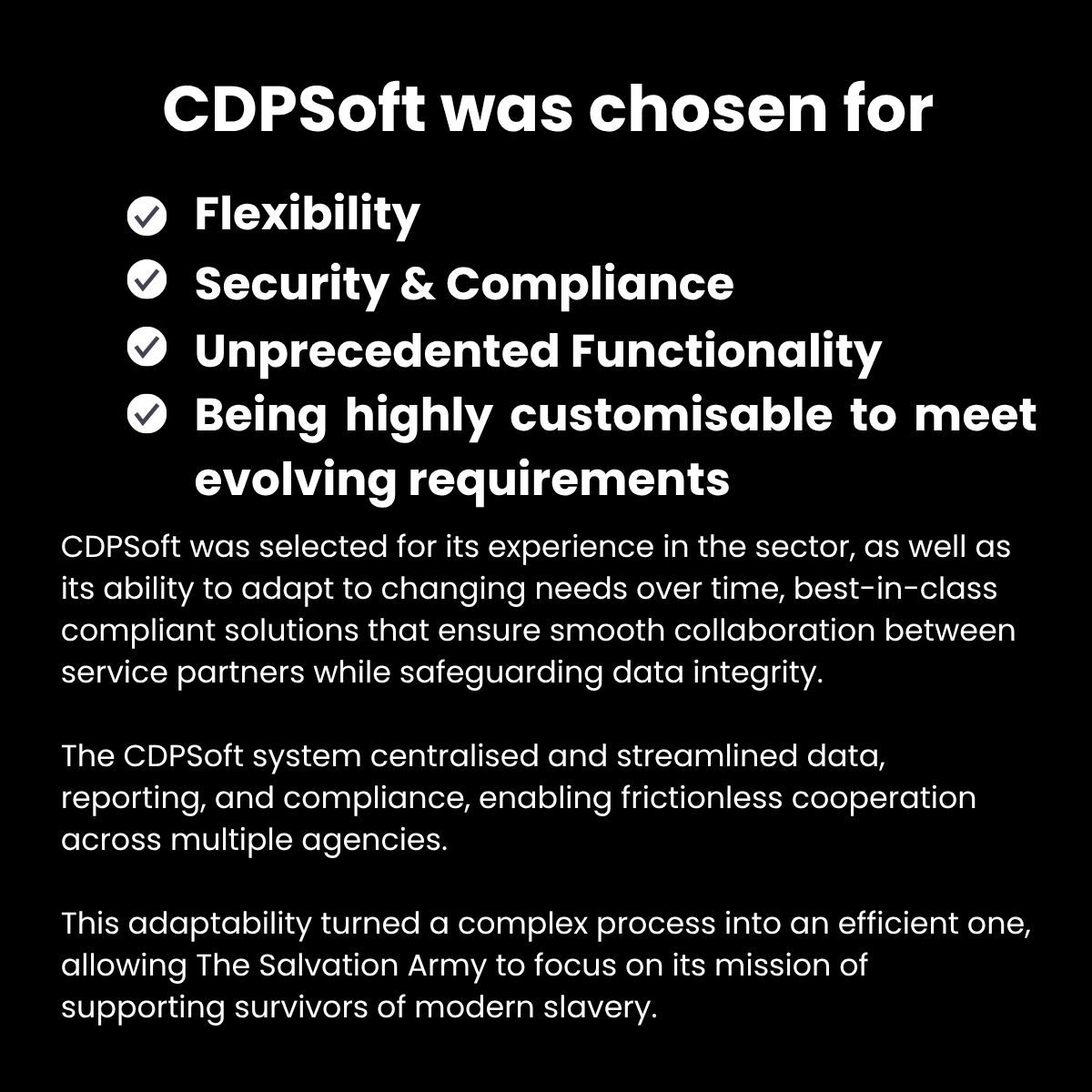 Black background with white text listing reasons CDPSoft was selected: flexibility, security & compliance, unprecedented functionality, and adaptability to evolving requirements.